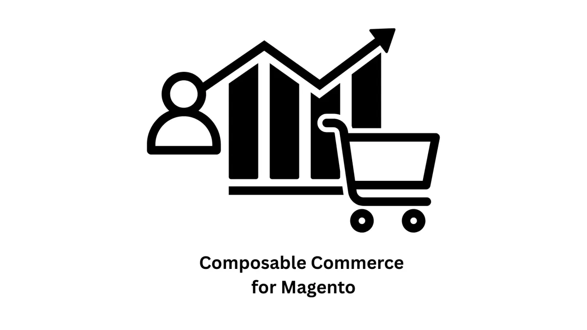 Composable Commerce for Magento: Modernize Your Store