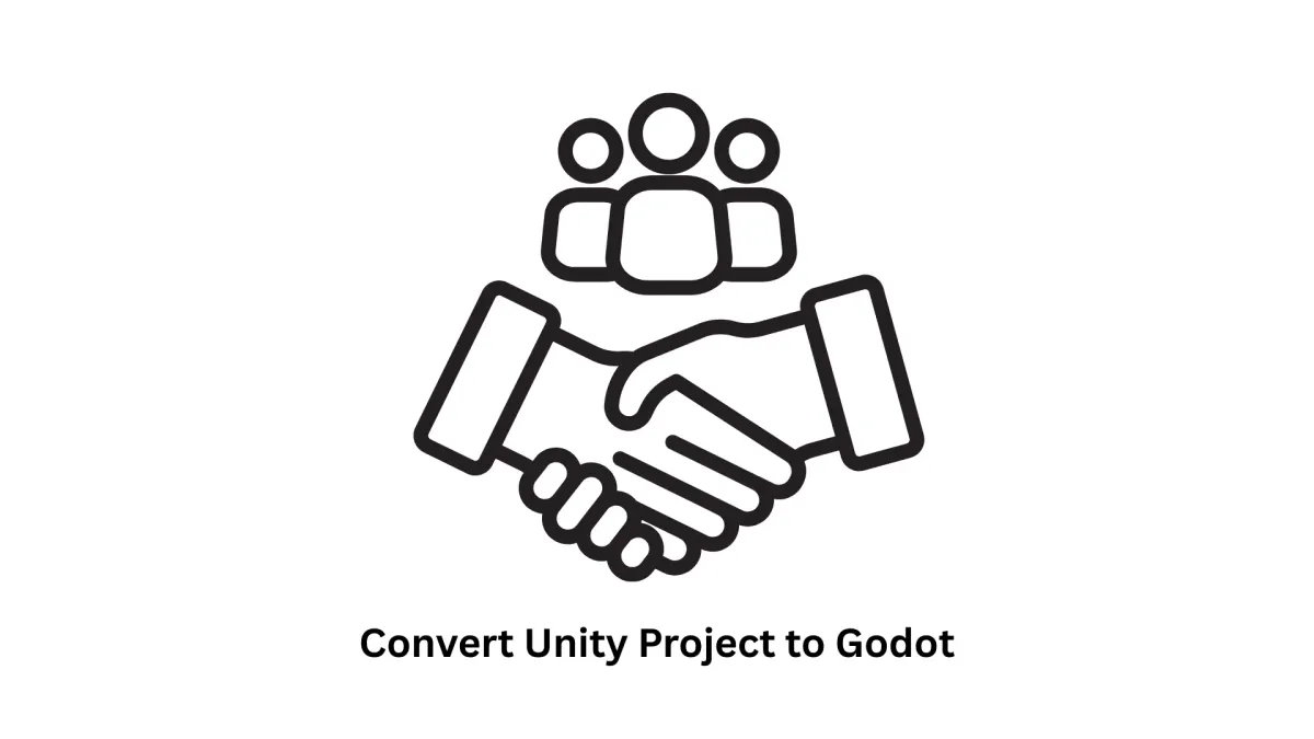 Convert Unity Project to Godot: Seamless Migration Services