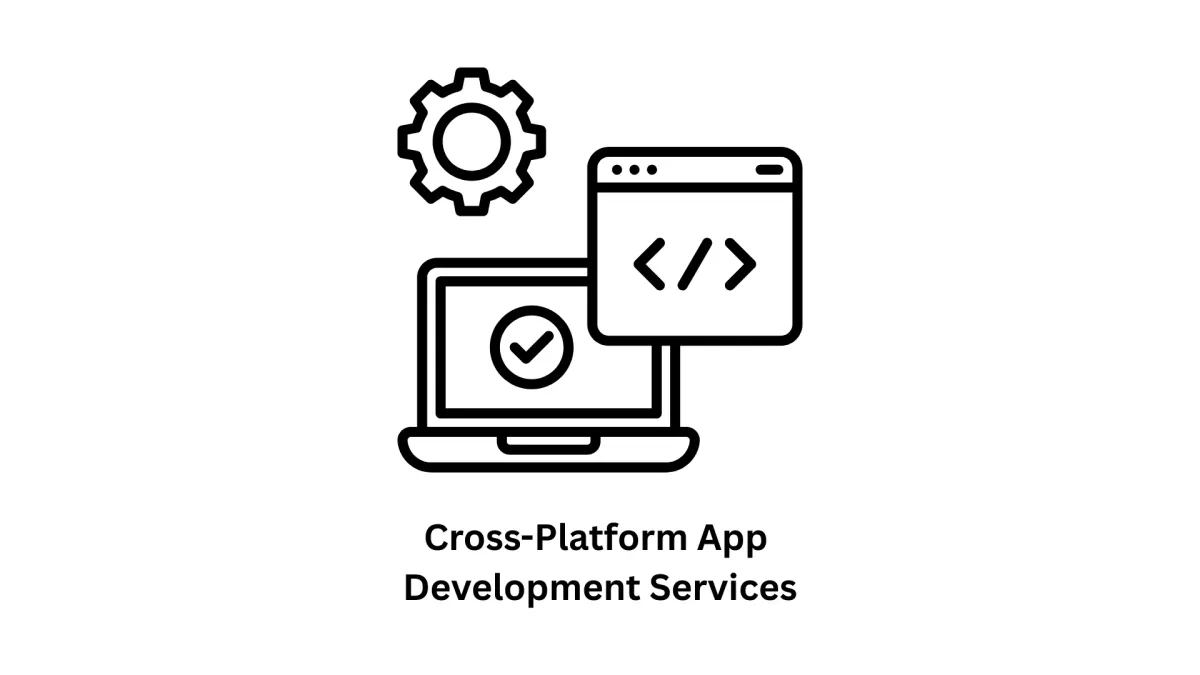 Expert Cross-Platform App Development Services