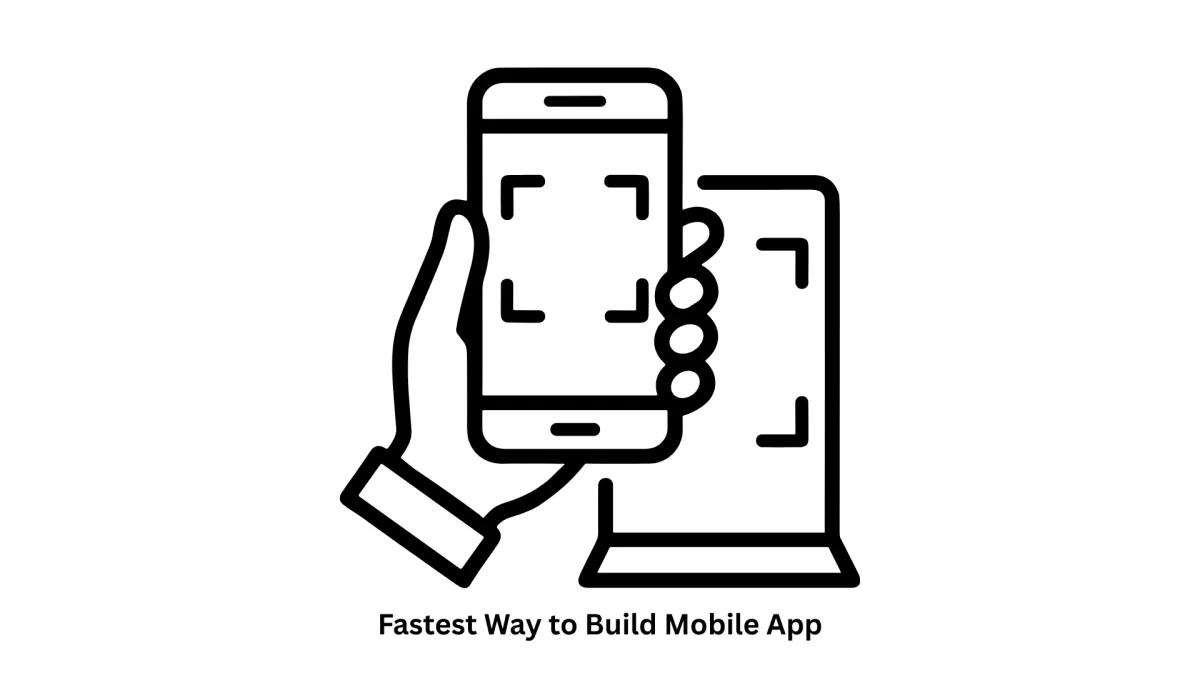 The Fastest Way to Build Mobile App Solutions