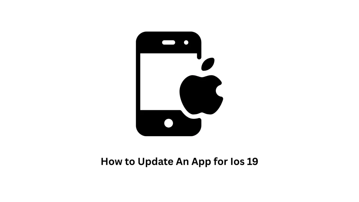 How to Update an App for iOS 19: Expert Guide & Migration Services