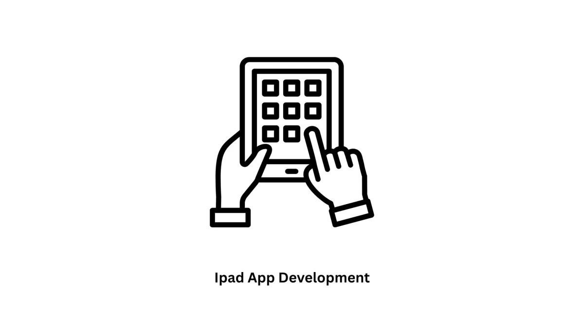 Custom iPad App Development Services