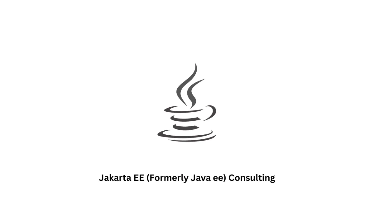 Expert Jakarta EE (Formerly Java EE) Consulting Services