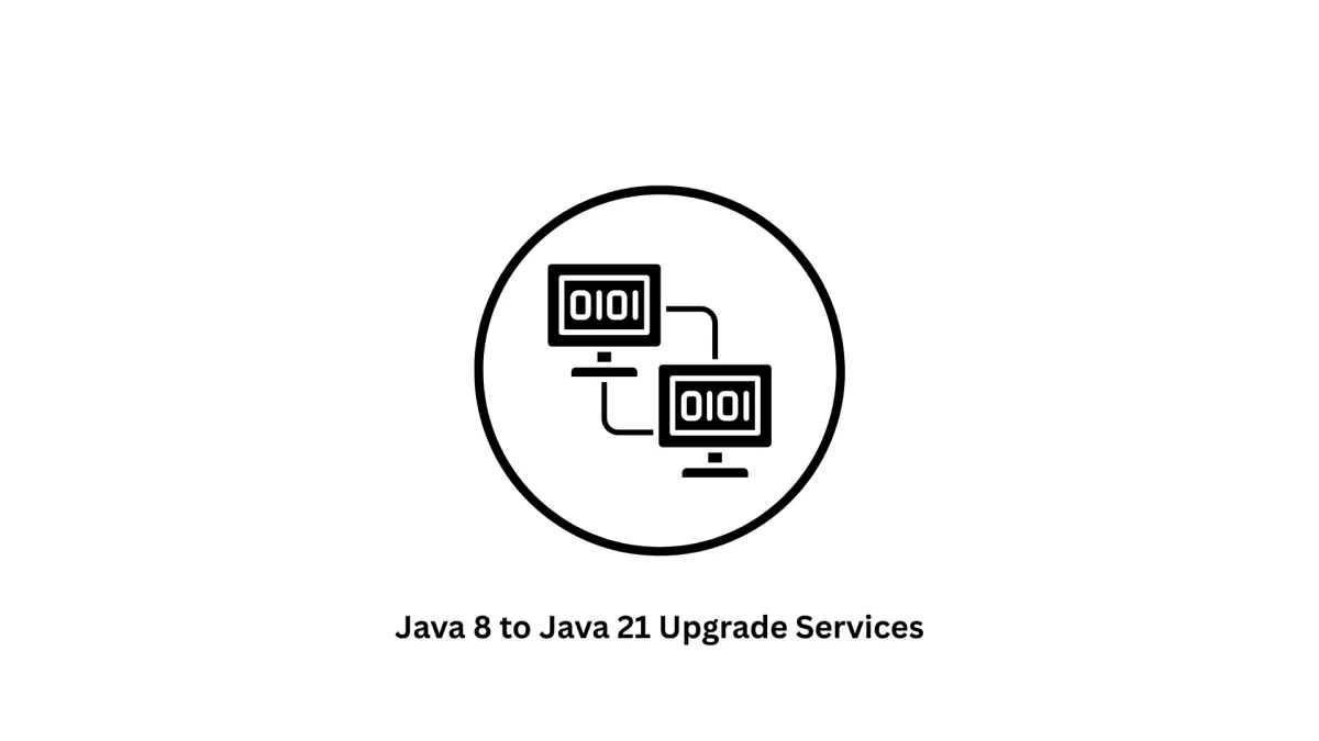 Expert Java 8 to Java 21 Upgrade Services
