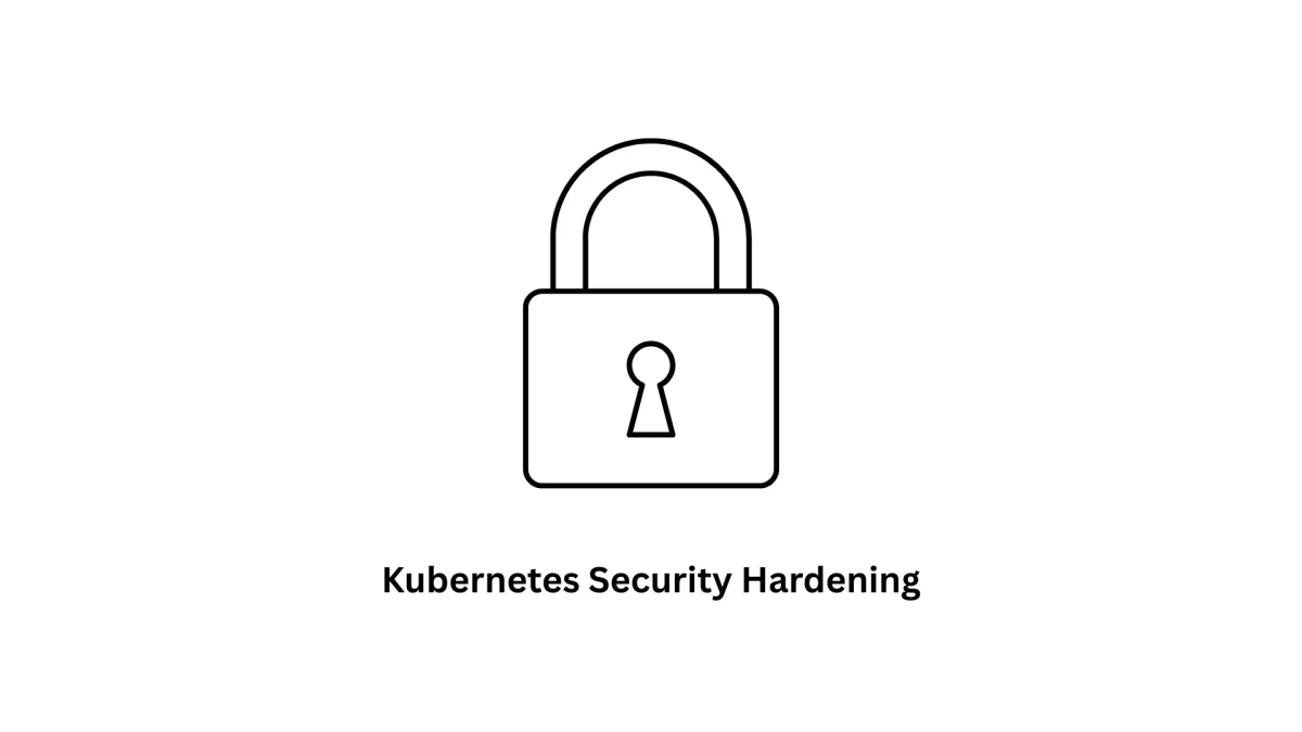 Kubernetes Security Hardening Services | Enterprise Container Security