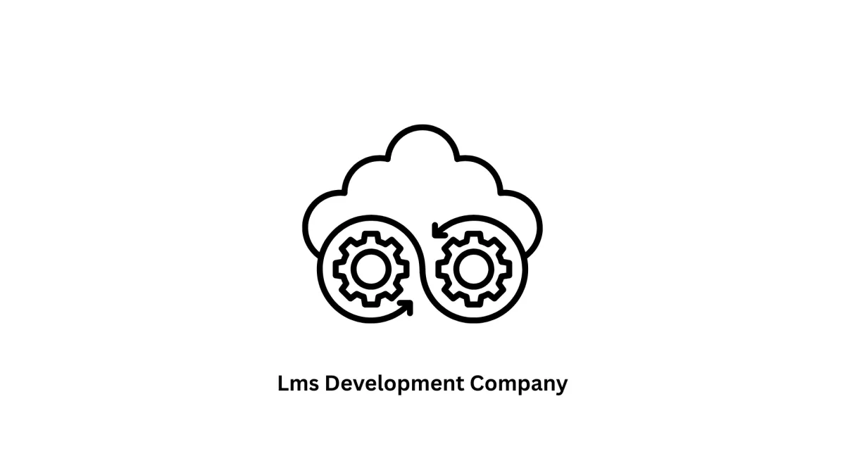 Custom LMS Development Company