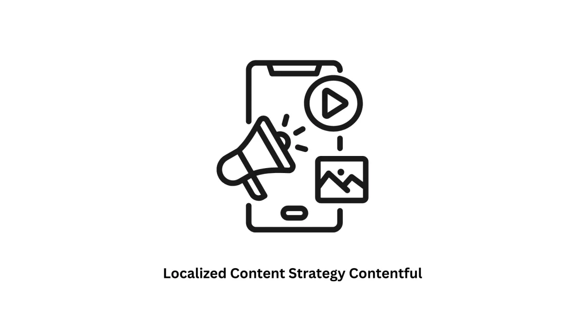 Scalable IT Solutions & Localized Content Strategy Contentful