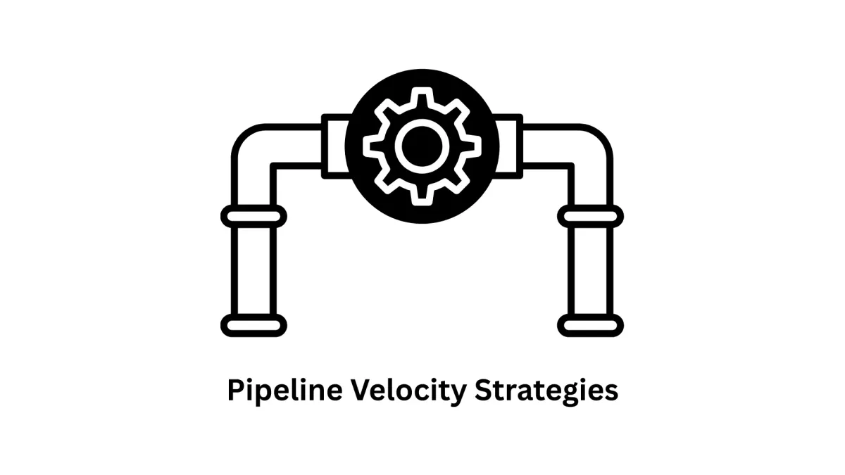 Expert Pipeline Velocity Strategies