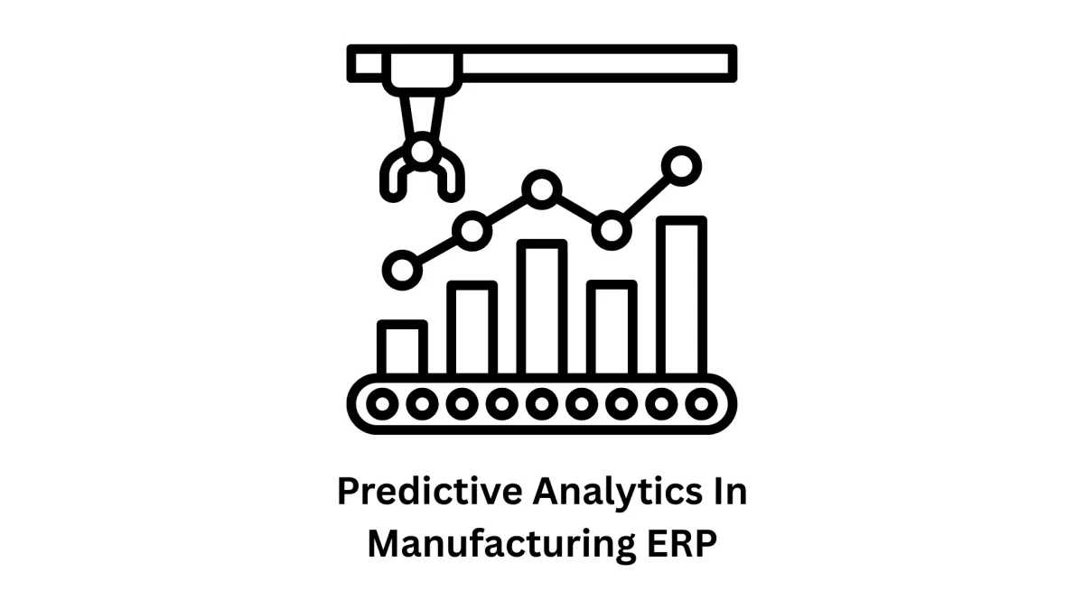 Predictive Analytics in Manufacturing ERP