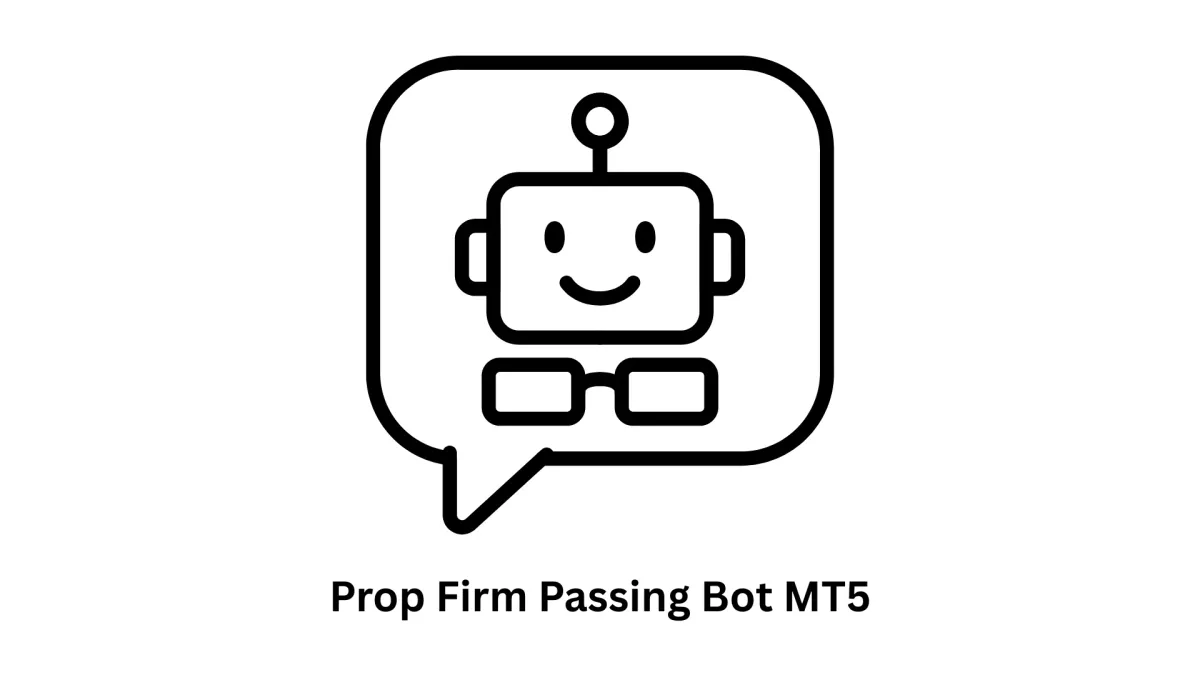 High-Performance Prop Firm Passing Bot MT5 Development