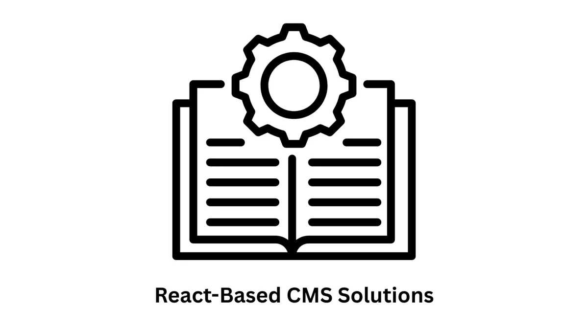 React-Based CMS Solutions