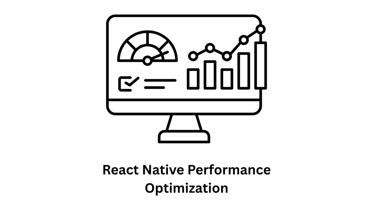 React Native Performance Optimization & App Development