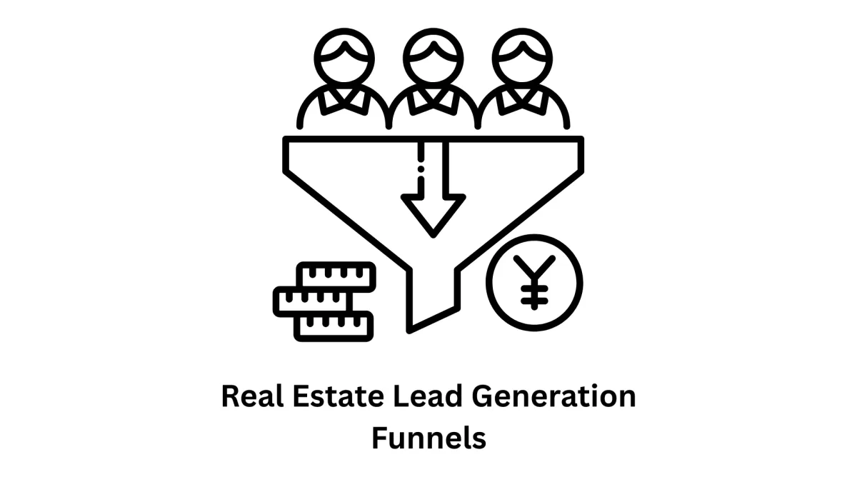 High-Performance Real Estate Lead Generation Funnels