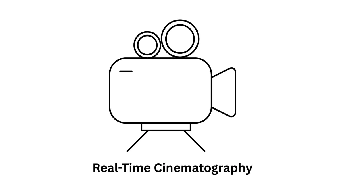 Real-Time Cinematography & Virtual Production