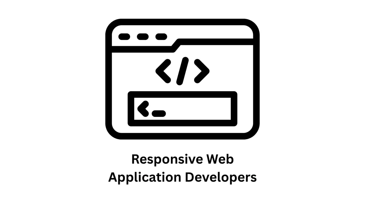 Responsive Web Application Developers