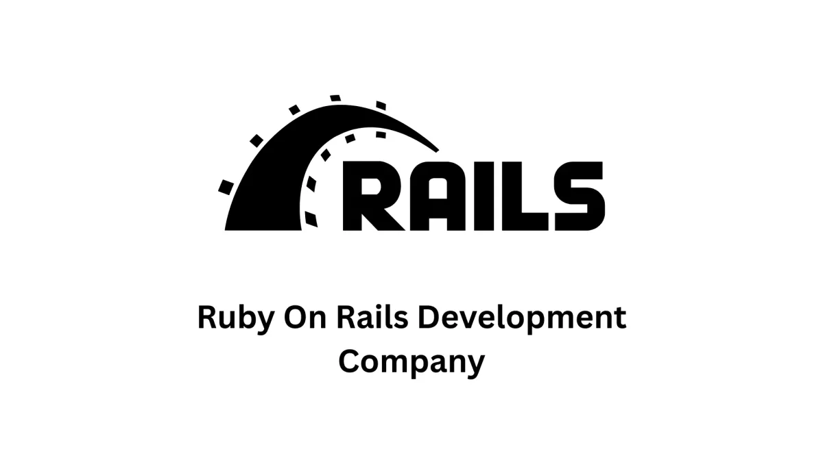 Ruby on Rails Development Company