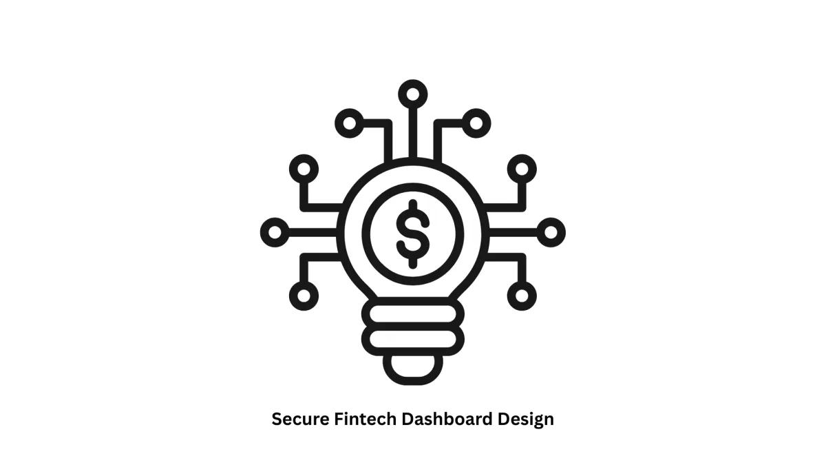 Secure Fintech Dashboard Design