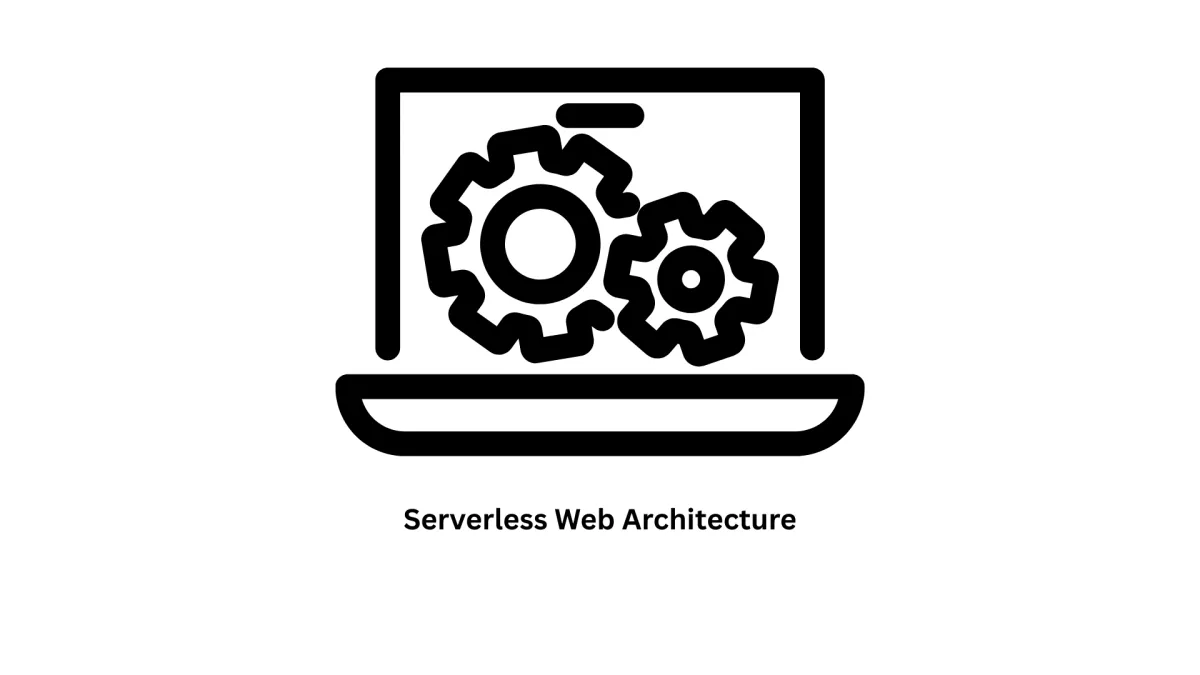 Serverless Web Architecture Services