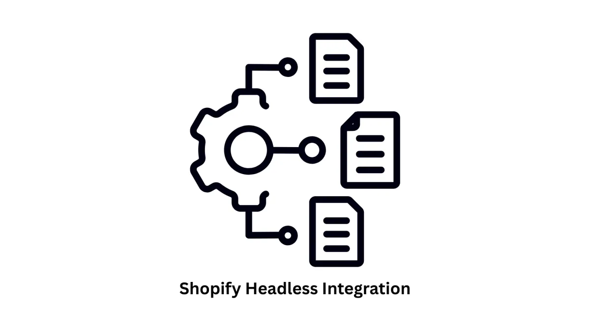 Expert Shopify Headless Integration Services