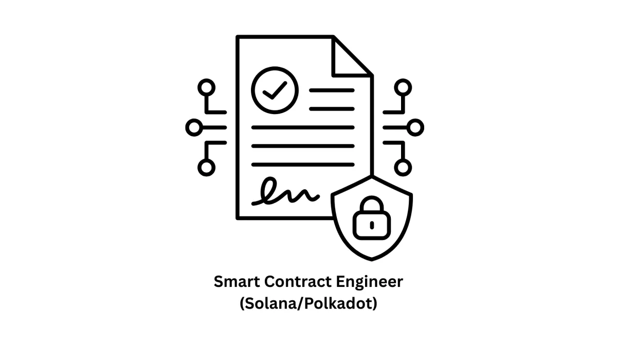 Expert Smart Contract Engineer (Solana/Polkadot)