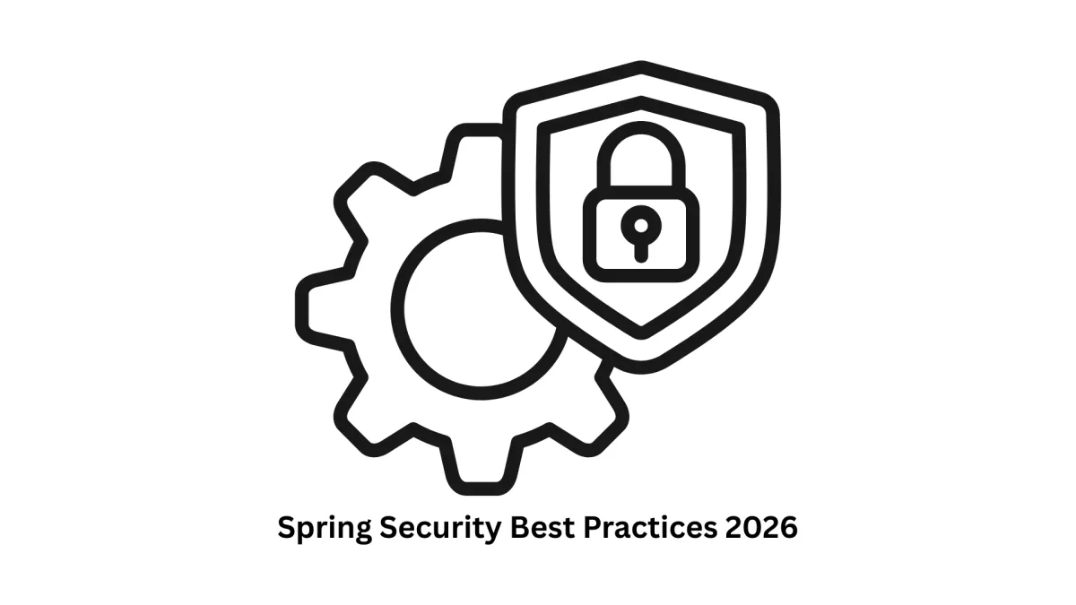 Top Spring Security Best Practices 2026