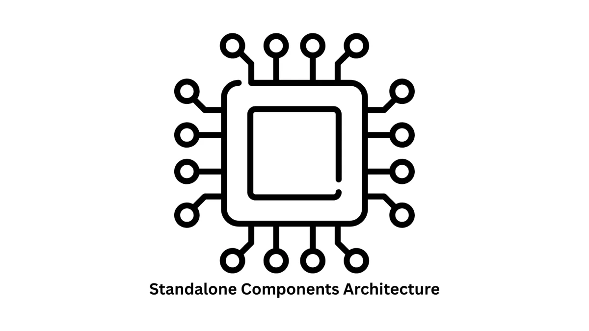 Expert Standalone Components Architecture & Software Development