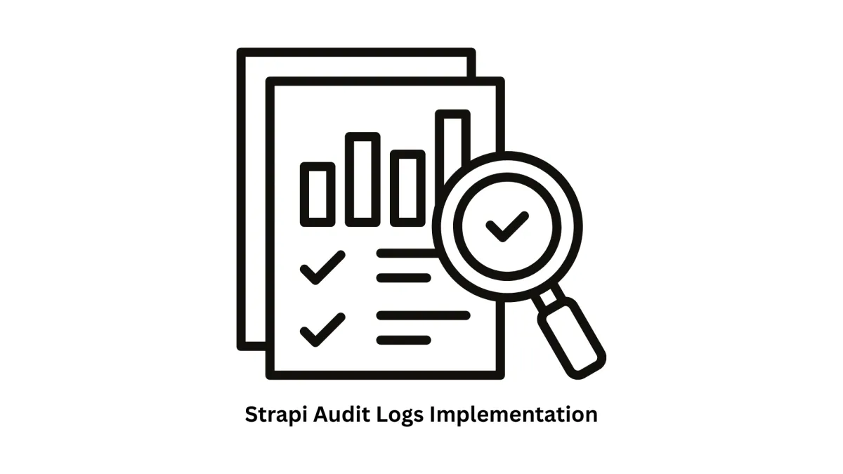 Strapi Audit Logs Implementation