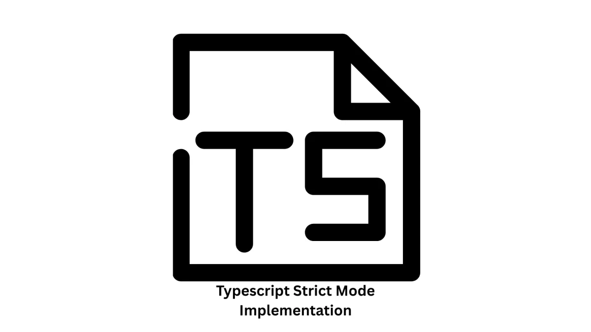 TypeScript Strict Mode Implementation: A Guide by Associative