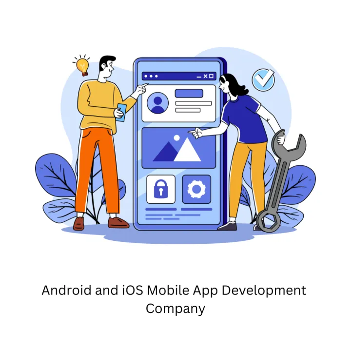 Android and iOS Mobile App Development Company