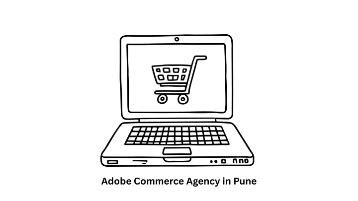 Adobe Commerce Agency in Pune | Expert E-commerce Development – Associative