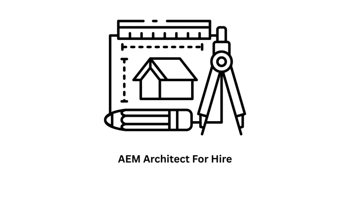 AEM Architect for Hire | Adobe Bronze Solution Partner