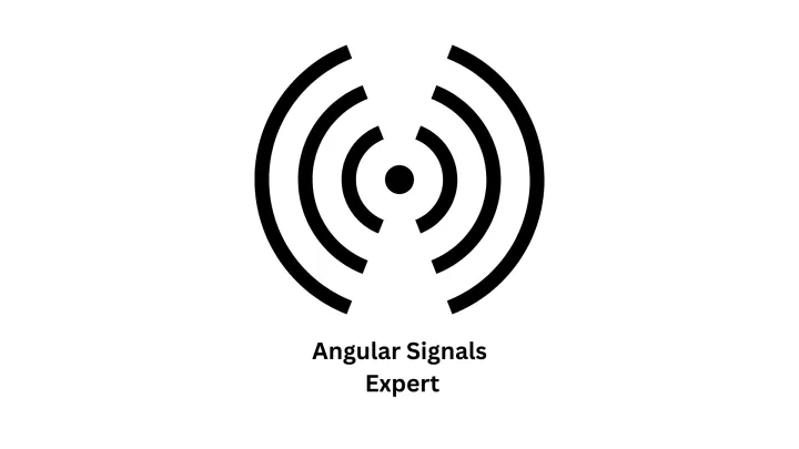 Angular Signals Expert | High-Performance Web Development by Associative