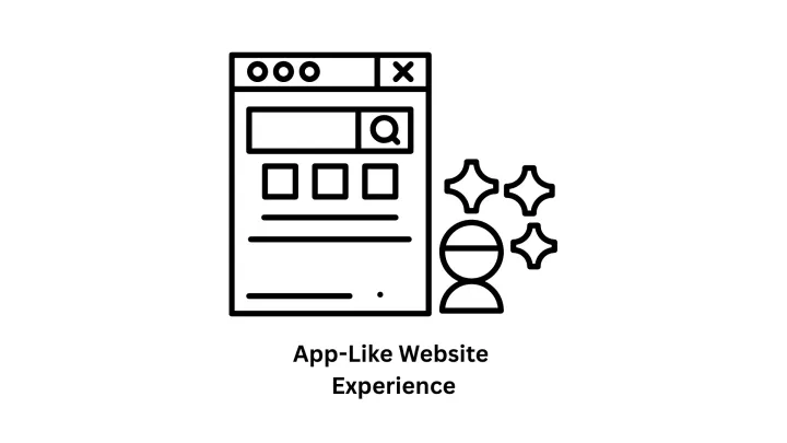 Delivering a Seamless App-Like Website Experience