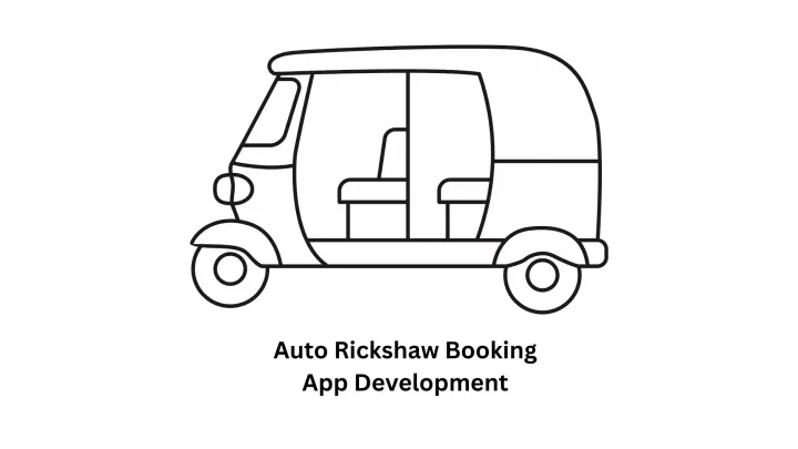 Auto Rickshaw Booking App Development Services