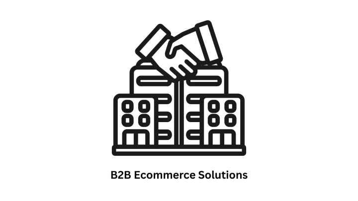 Empowering Your Enterprise with Scalable B2B Ecommerce Solutions