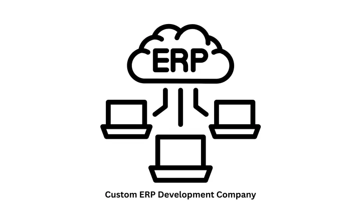 Custom ERP Development Company