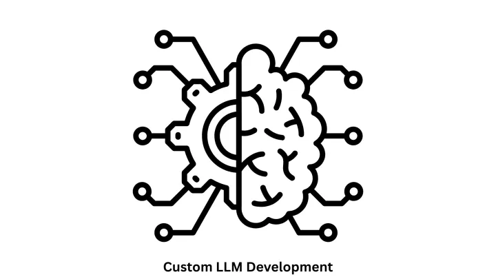 Custom LLM Development Services: Intelligent Solutions for a Digital Future