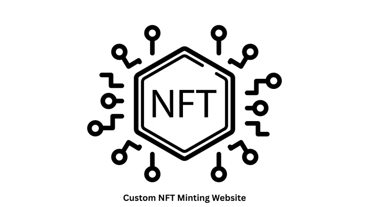 Expert Development for Your Custom NFT Minting Website