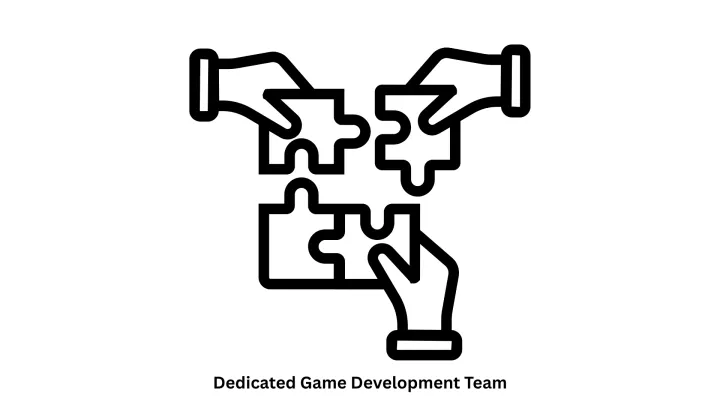 Your Dedicated Game Development Team