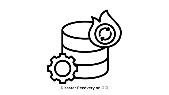 Disaster Recovery on OCI | Enterprise Cloud Solutions