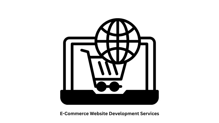 E-commerce Website Development Services