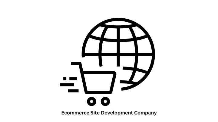 Top Ecommerce Site Development Company
