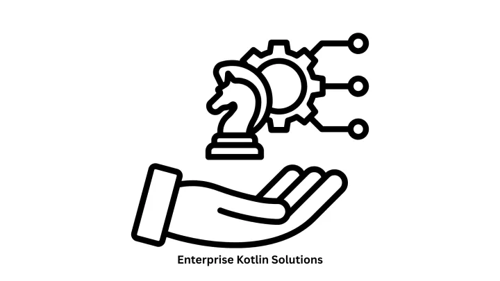 Enterprise Kotlin Solutions | Scalable Android & Backend Developmen