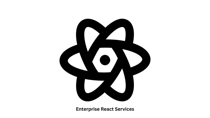 Enterprise React Services | High-Performance Web Applications