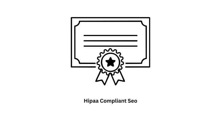 HIPAA Compliant SEO & Secure Digital Solutions