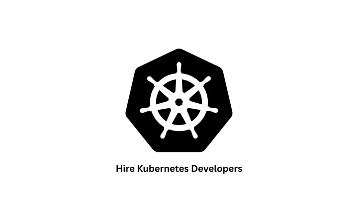 Hire Kubernetes Developers | Scalable Cloud Solutions by Associative