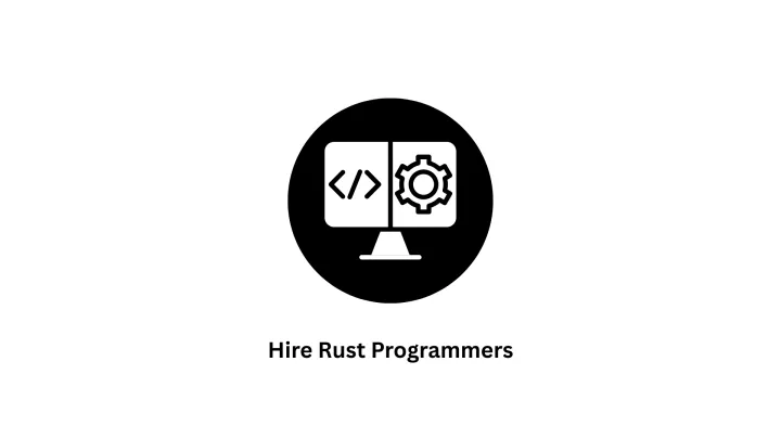 Hire Rust Programmers | High-Performance Systems & Web3 Development | Associative