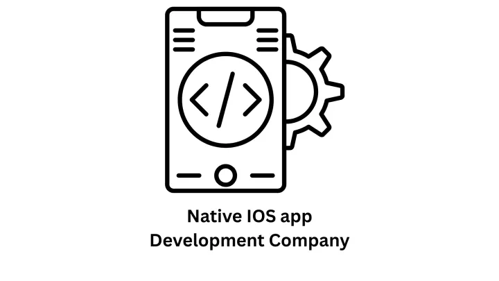 Premier Native iOS App Development Company