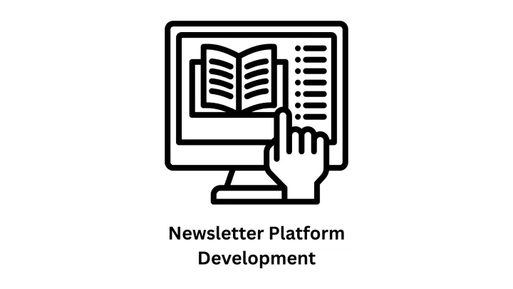 Newsletter Platform Development Services
