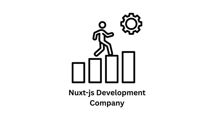 Leading Nuxt JS Development Company